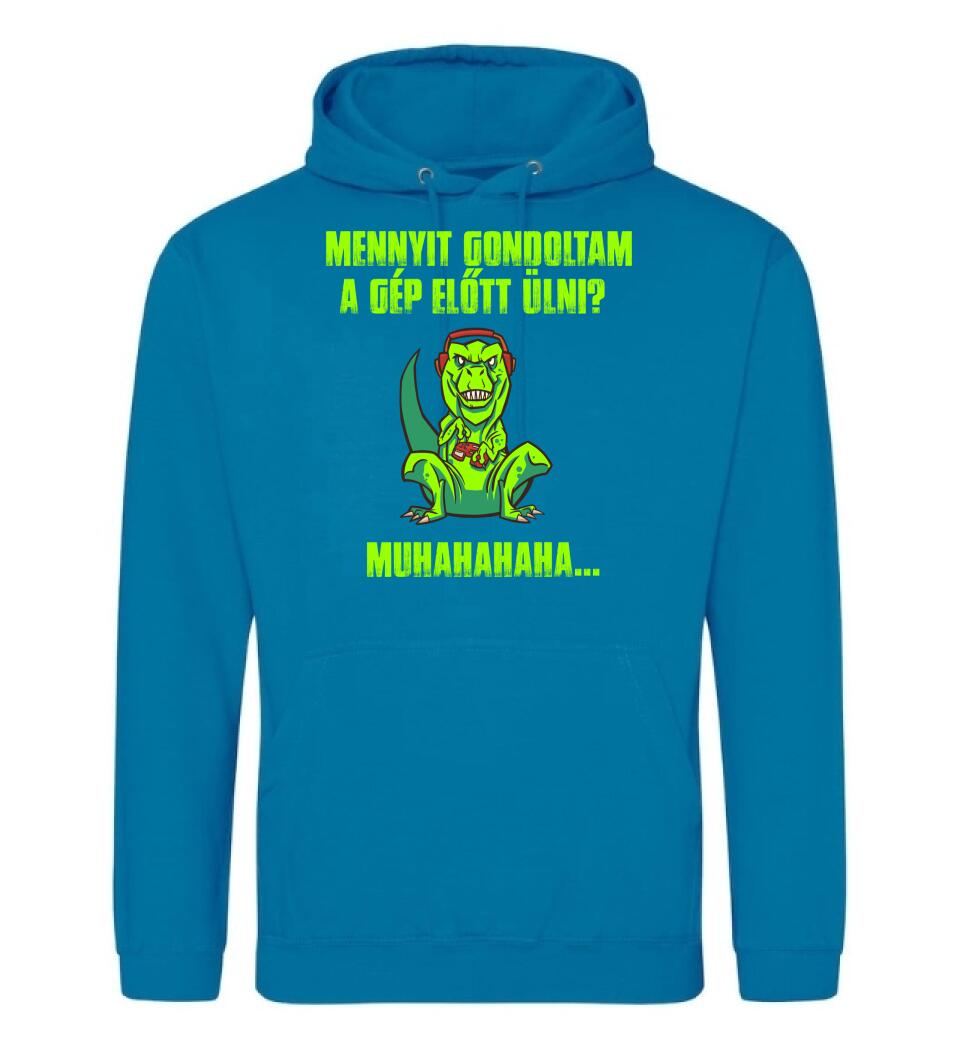 MENNYIT GONDOLTAM A GÉP ELŐTT ÜLNI