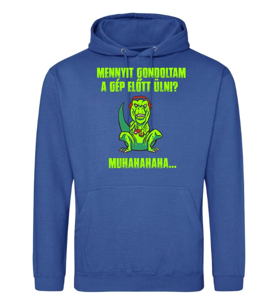 MENNYIT GONDOLTAM A GÉP ELŐTT ÜLNI