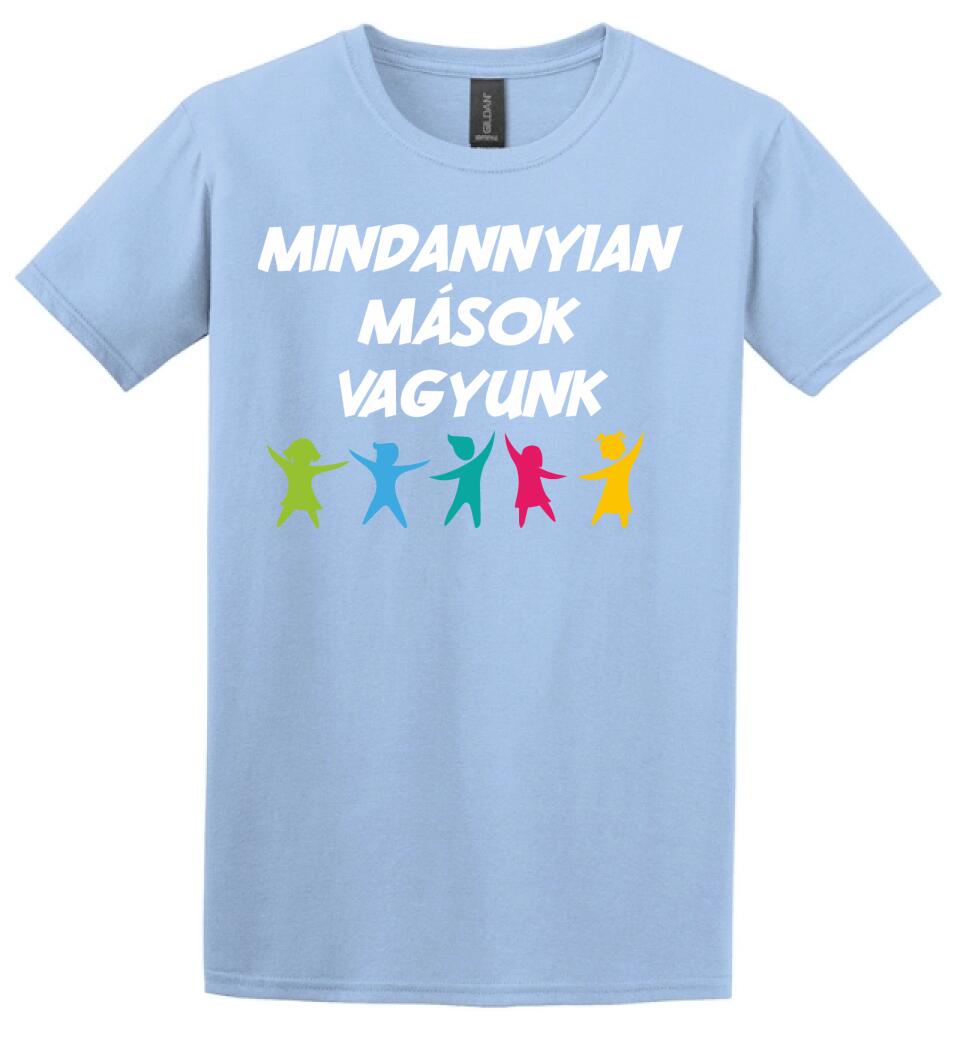 MINDANNYIAN MÁSOK VAGYUNK