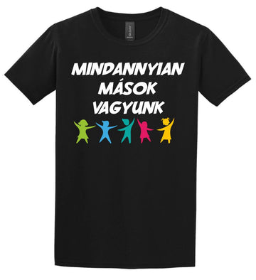 MINDANNYIAN MÁSOK VAGYUNK