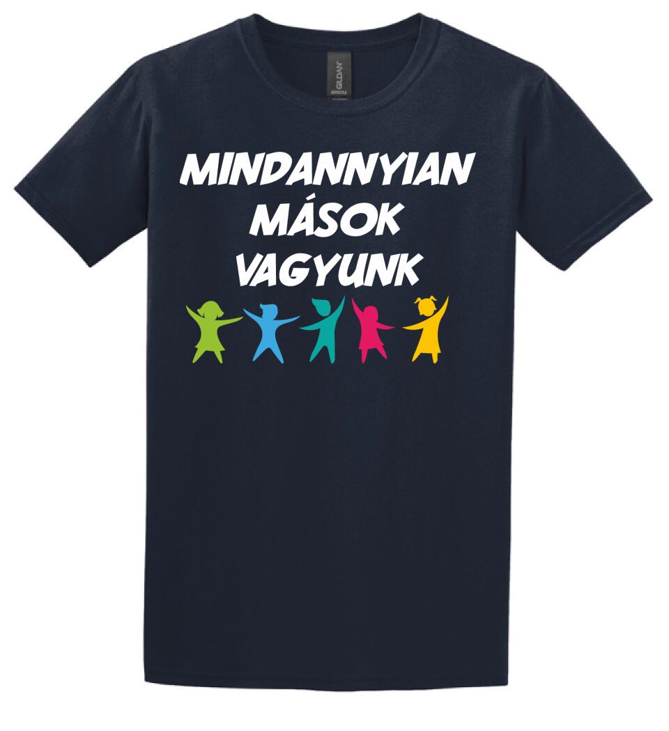MINDANNYIAN MÁSOK VAGYUNK