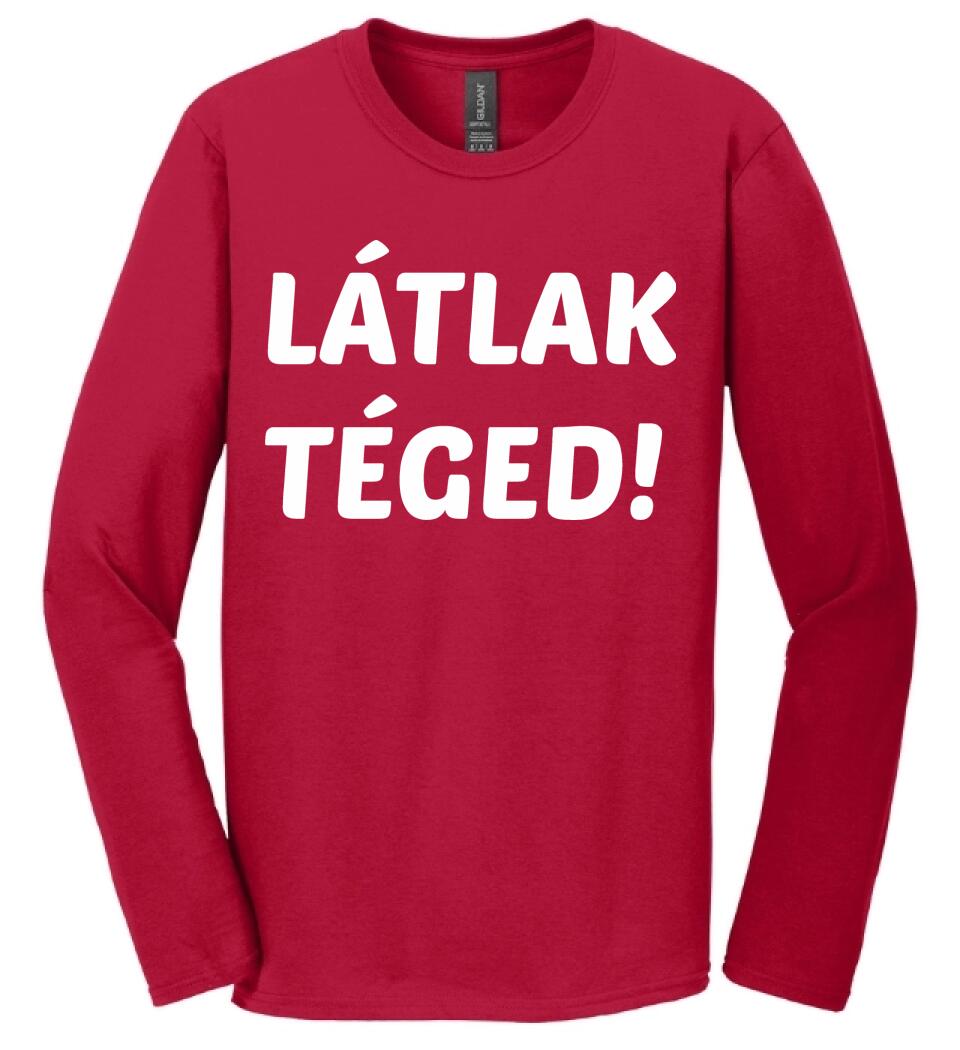 LÁTLAK TÉGED