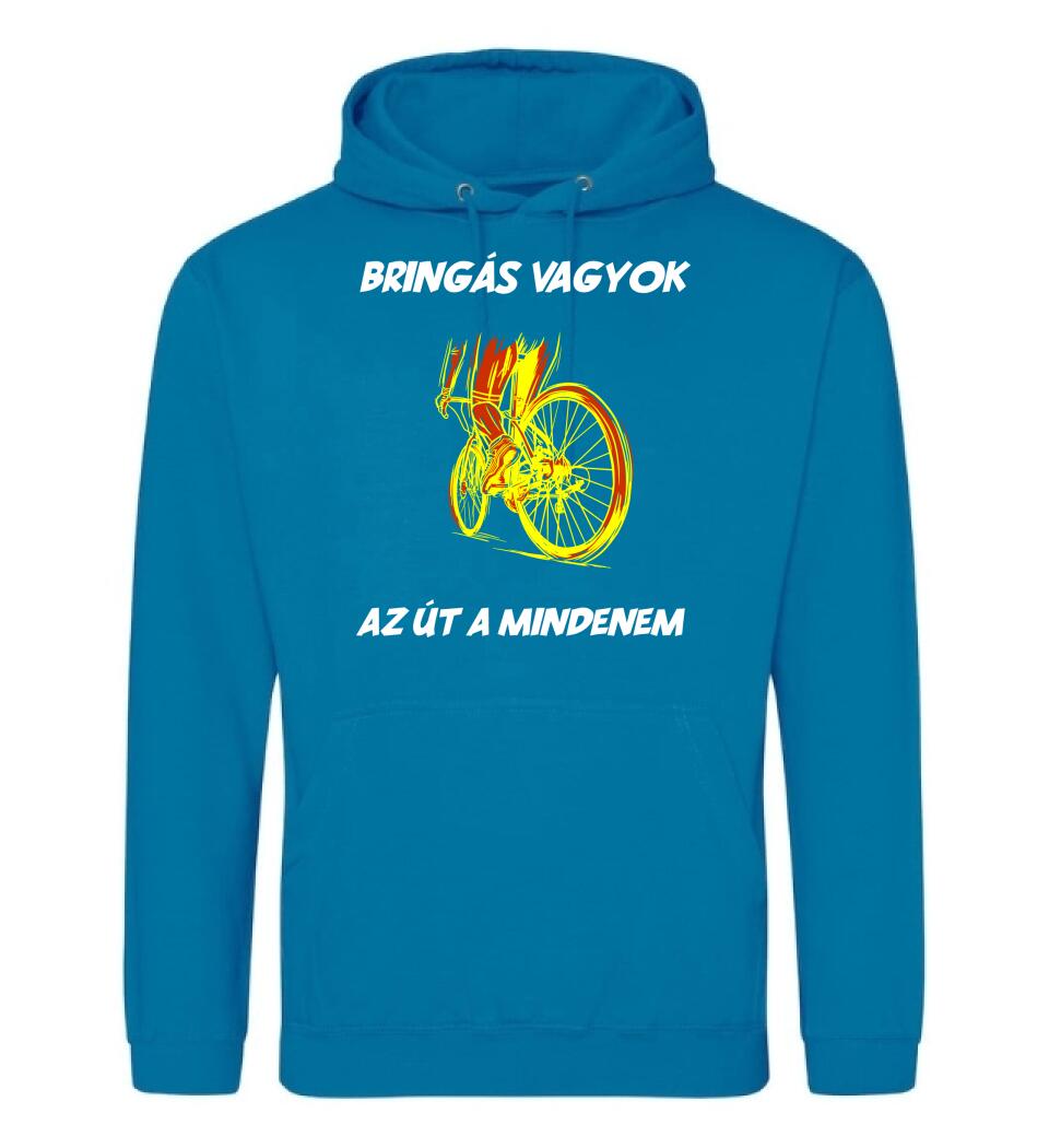 BRINGÁS VAGYOK AZ ÚT A MINDENEM