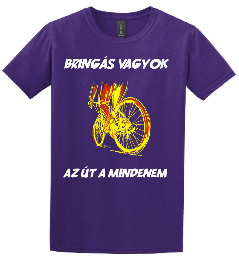 BRINGÁS VAGYOK AZ ÚT A MINDENEM