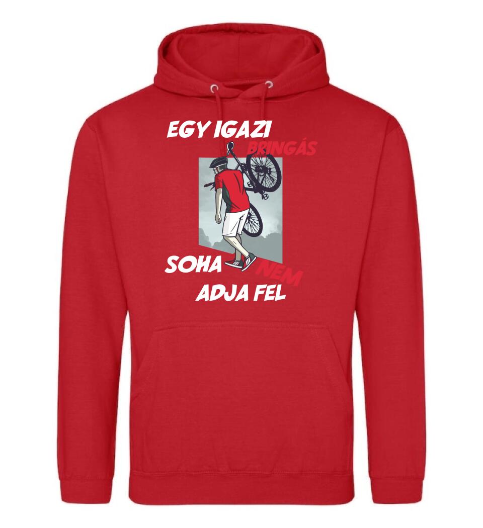 EGY IGAZI BRINGÁS SOHA NEM ADJA FEL