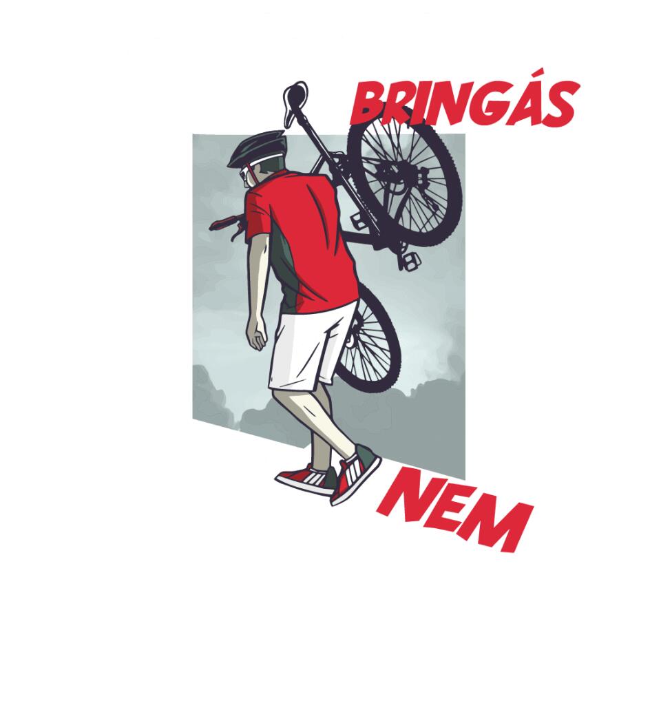 EGY IGAZI BRINGÁS SOHA NEM ADJA FEL