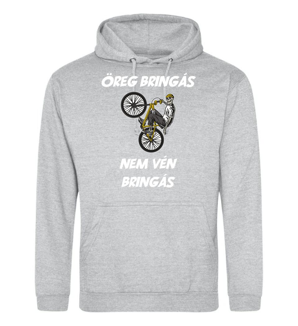 ÖREG BRINGÁS NEM VÉN BRINGÁS