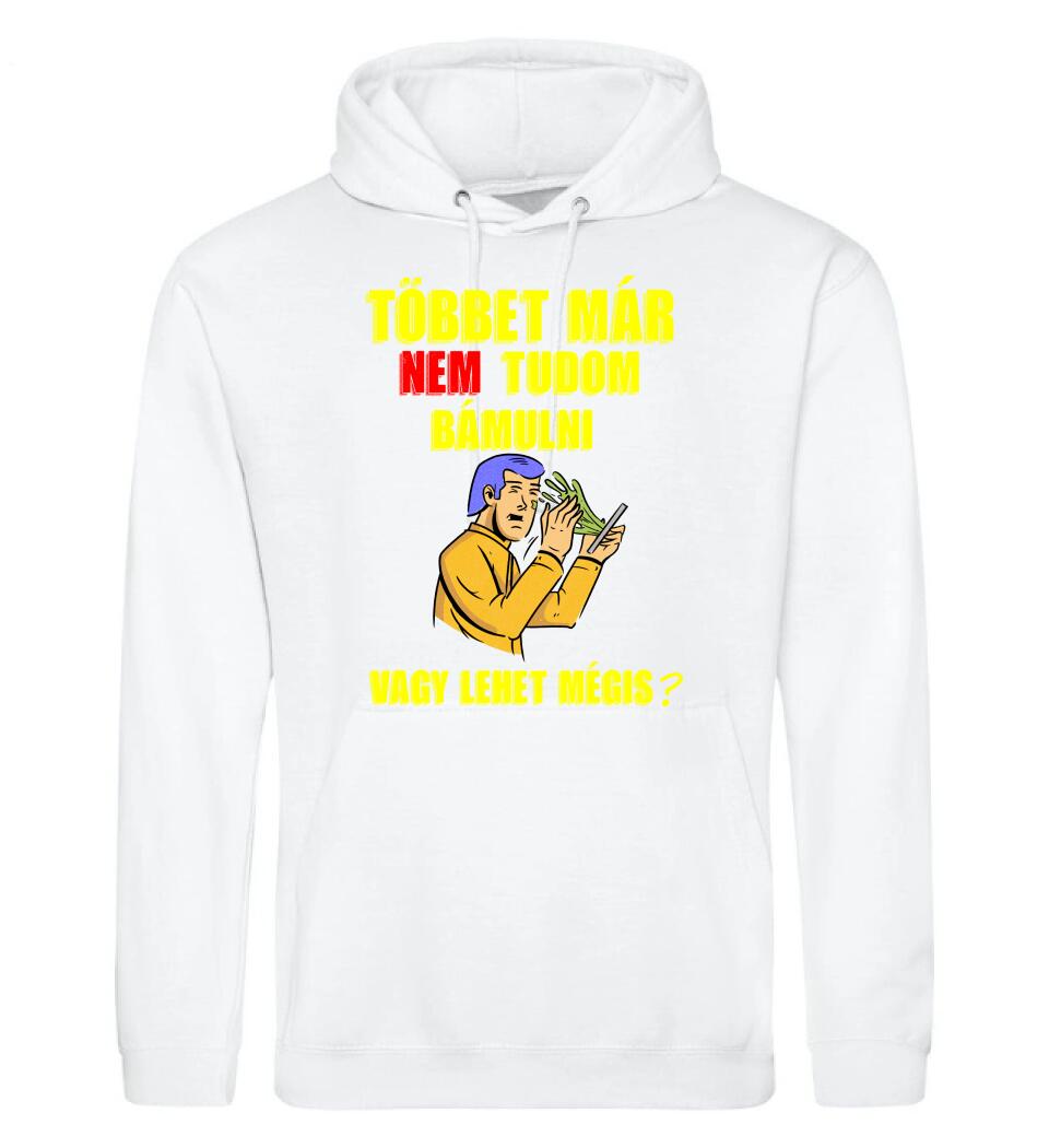 TÖBBET MÁR NEM BÍROM BÁMULNI. VAGY LEHET MÉGIS?