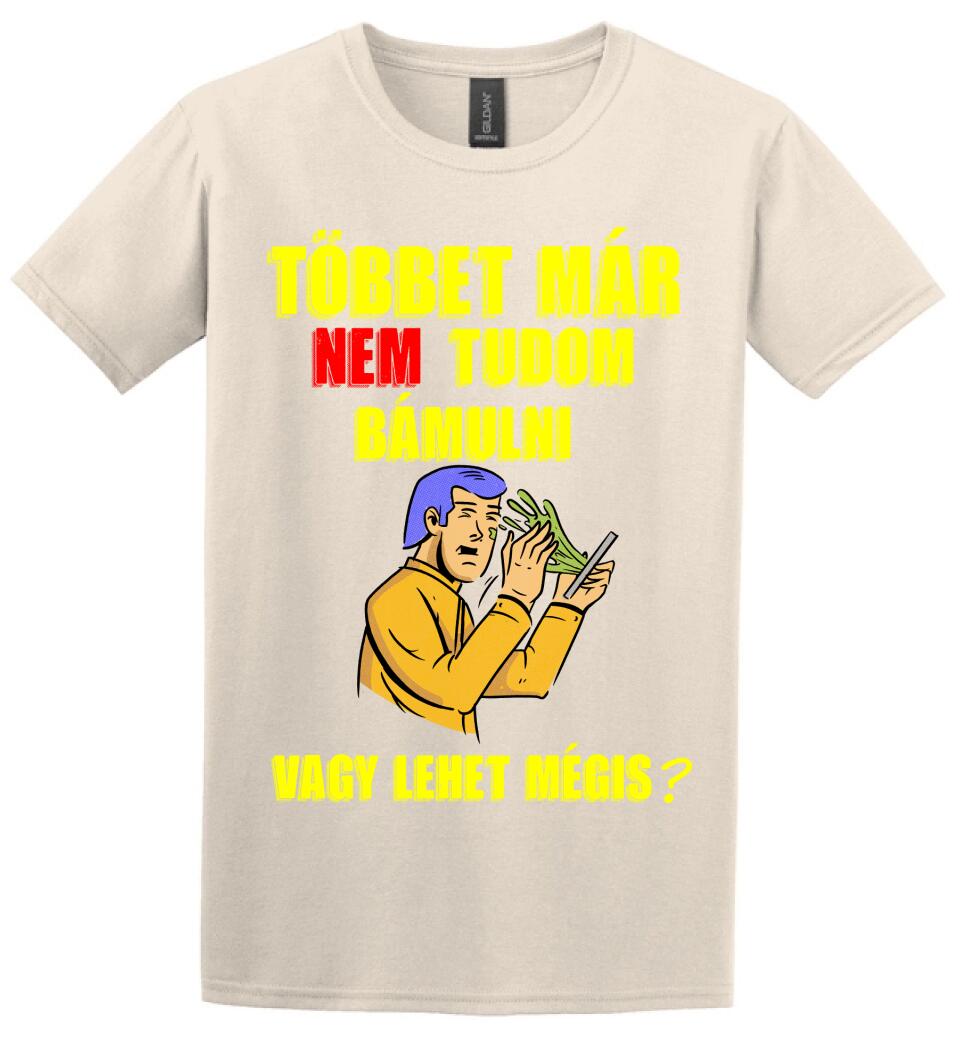 TÖBBET MÁR NEM BÍROM BÁMULNI. VAGY LEHET MÉGIS?