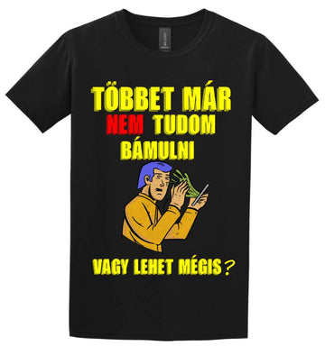 TÖBBET MÁR NEM BÍROM BÁMULNI. VAGY LEHET MÉGIS?