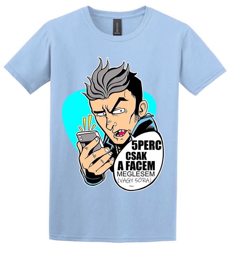 5 PERC CSAK A FACEM MEGLESEM