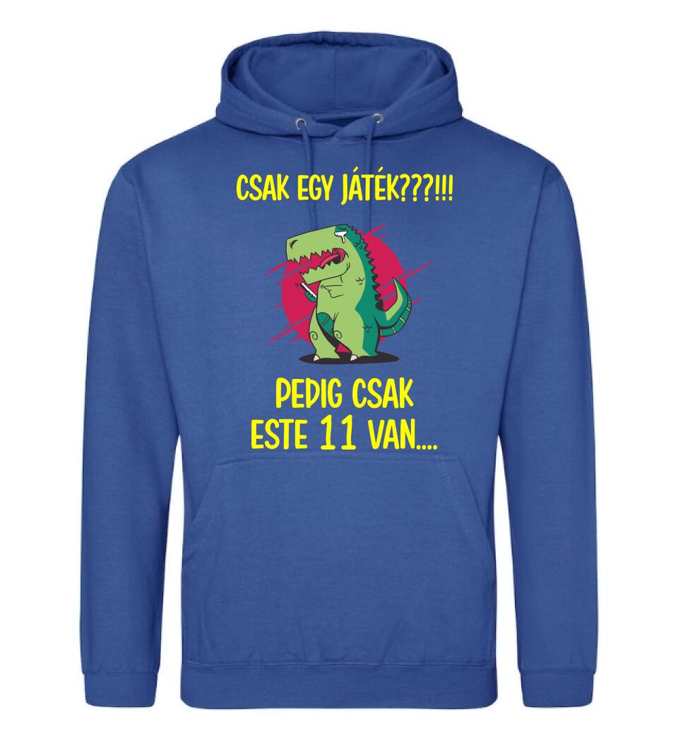 CSAK EGY JÁTÉK.. PEDIG MÉG CSAK ESTE 11 VAN