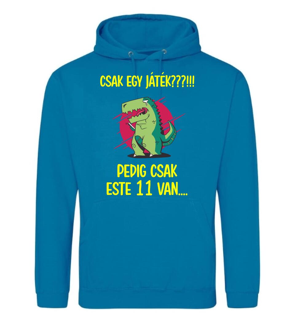 CSAK EGY JÁTÉK.. PEDIG MÉG CSAK ESTE 11 VAN
