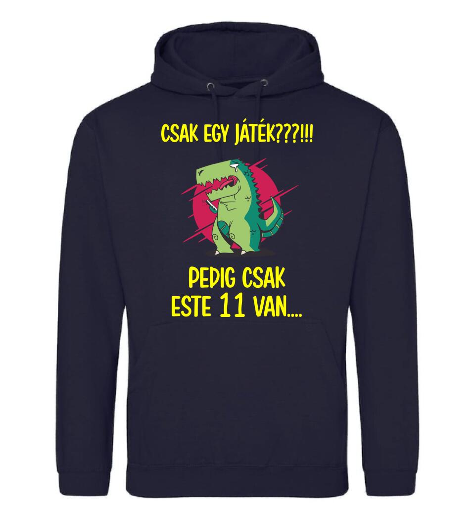 CSAK EGY JÁTÉK.. PEDIG MÉG CSAK ESTE 11 VAN