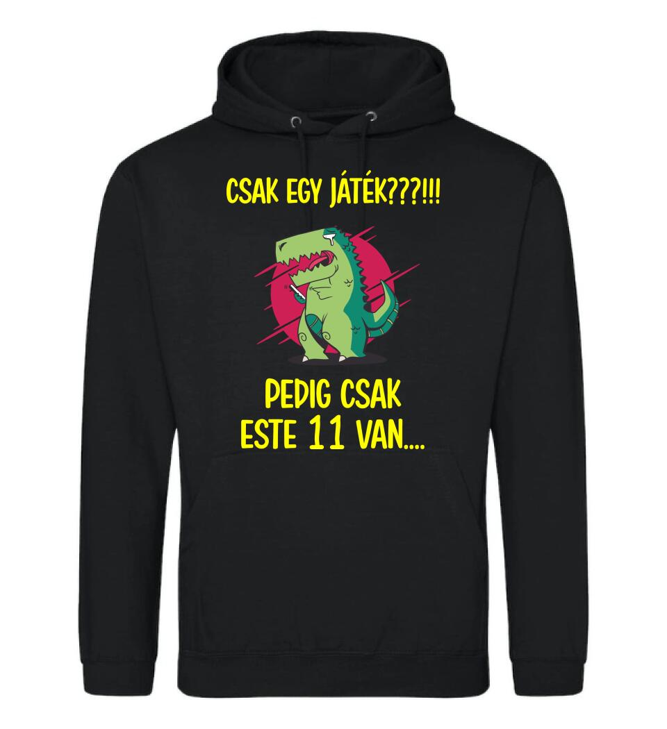 CSAK EGY JÁTÉK.. PEDIG MÉG CSAK ESTE 11 VAN
