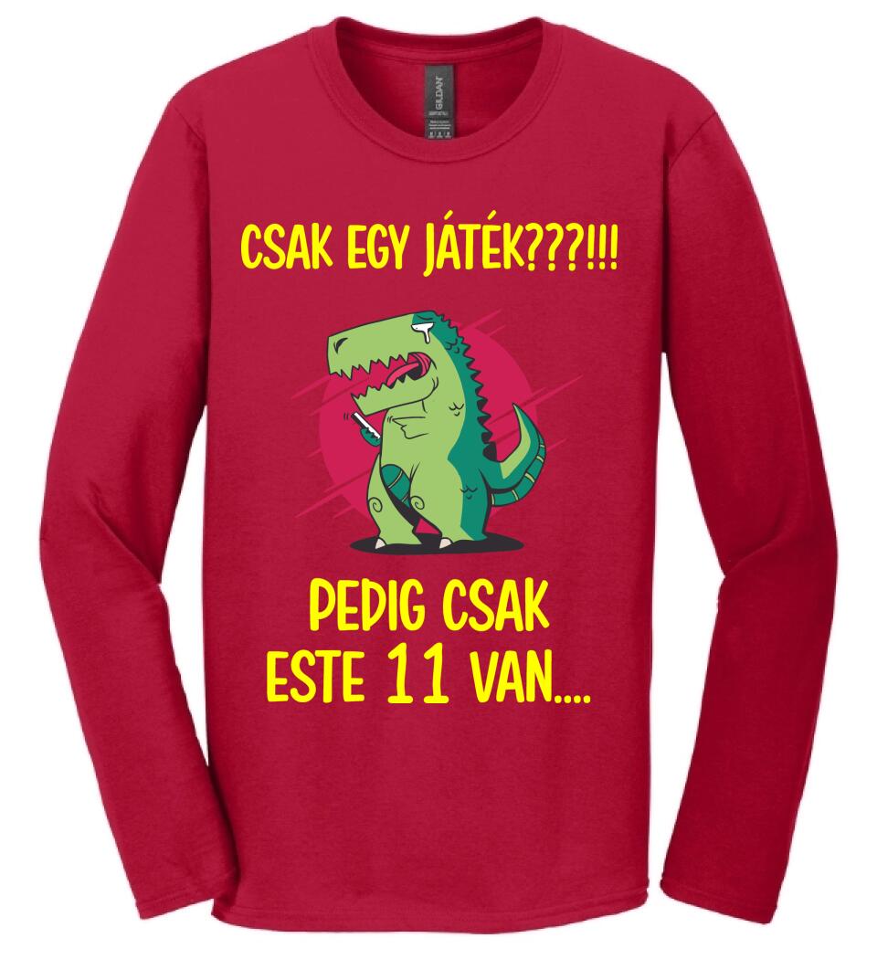 CSAK EGY JÁTÉK.. PEDIG MÉG CSAK ESTE 11 VAN