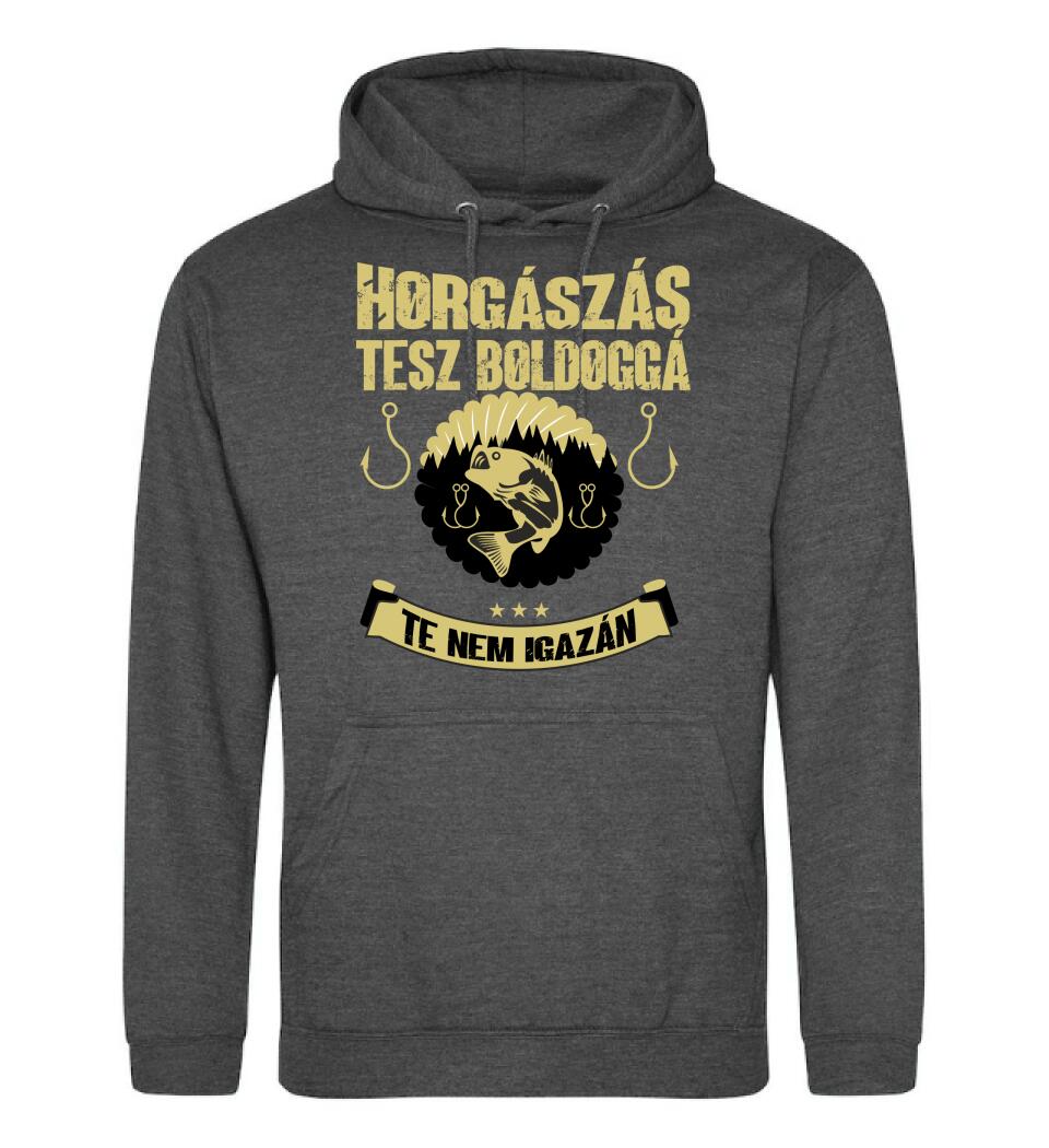A HORGÁSZÁS TESZ BOLDOGGÁ TE NEM IGAZÁN PÓLÓ