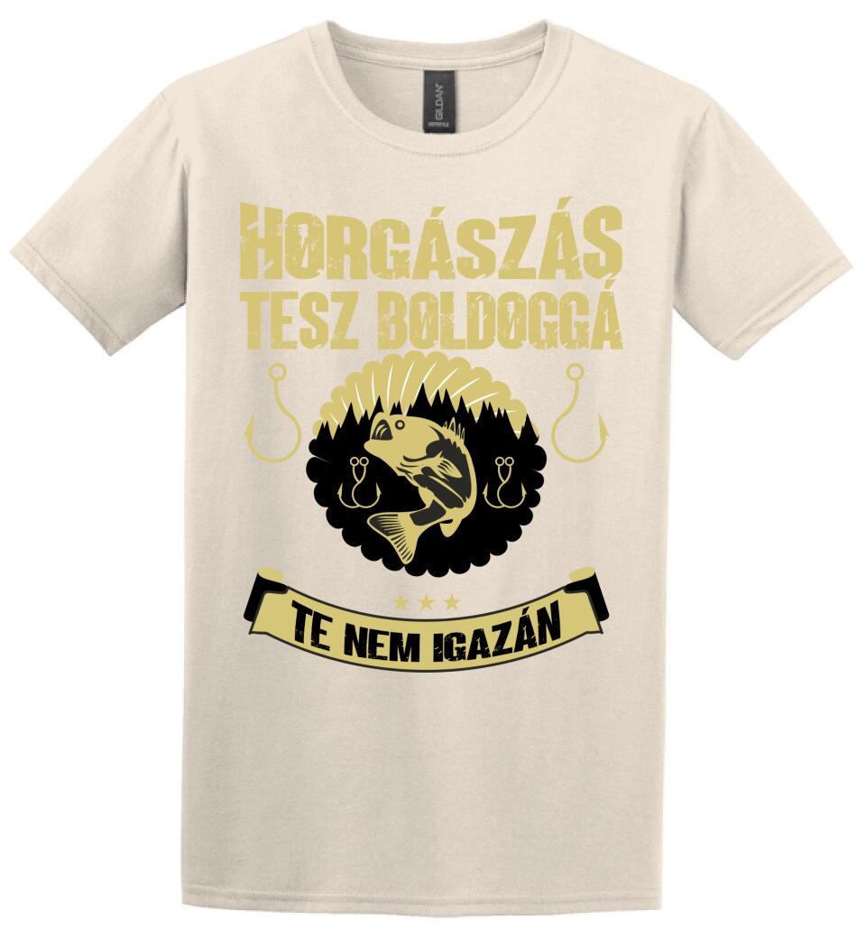 A HORGÁSZÁS TESZ BOLDOGGÁ TE NEM IGAZÁN PÓLÓ