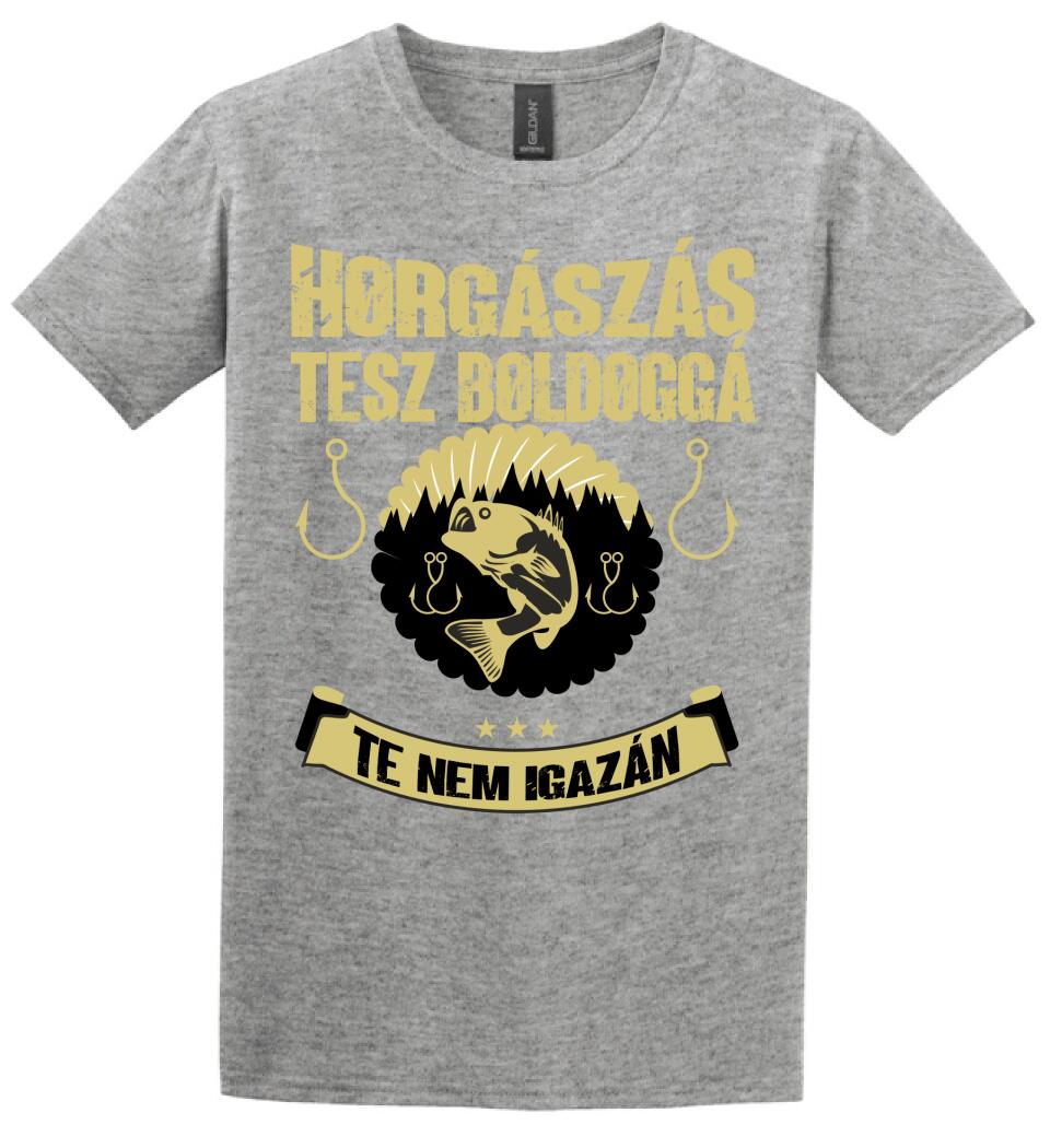 A HORGÁSZÁS TESZ BOLDOGGÁ TE NEM IGAZÁN PÓLÓ
