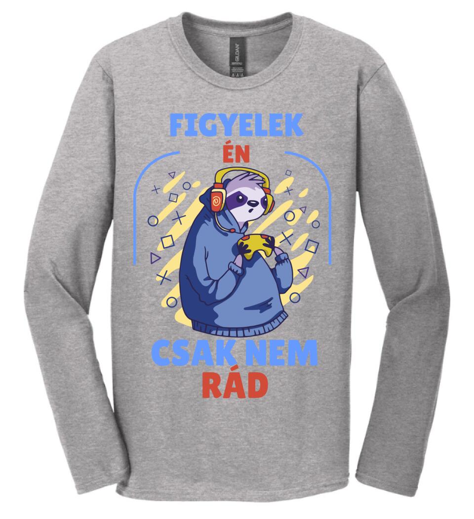 FIGYELEK ÉN... CSAK NEM RÁD.. GAMER PÓLÓ