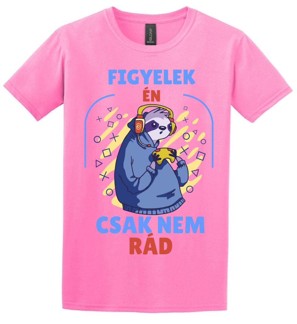 FIGYELEK ÉN... CSAK NEM RÁD.. GAMER PÓLÓ