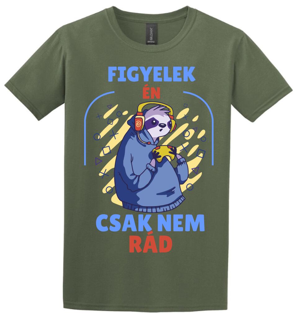 FIGYELEK ÉN... CSAK NEM RÁD.. GAMER PÓLÓ