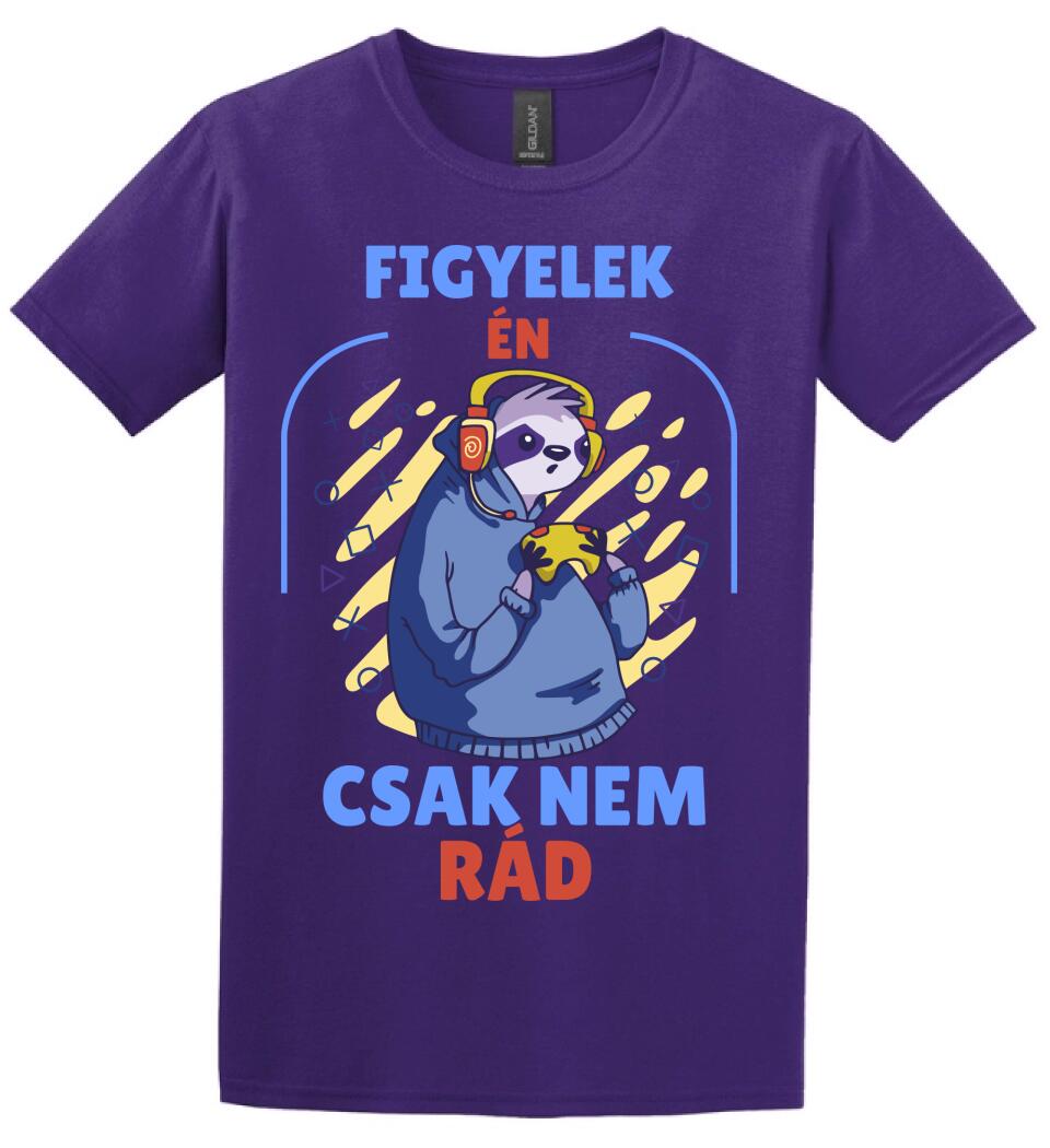 FIGYELEK ÉN... CSAK NEM RÁD.. GAMER PÓLÓ