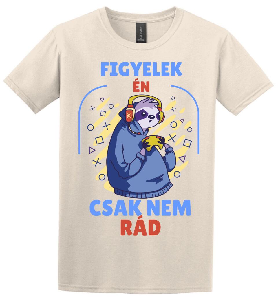 FIGYELEK ÉN... CSAK NEM RÁD.. GAMER PÓLÓ