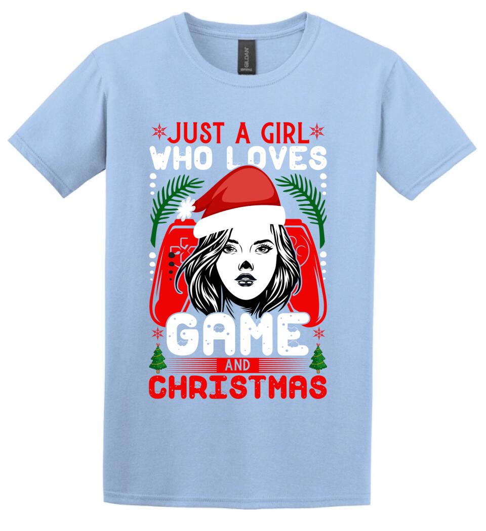JUST A GIRL WHO LOVES GAME AND CHRISTMAS