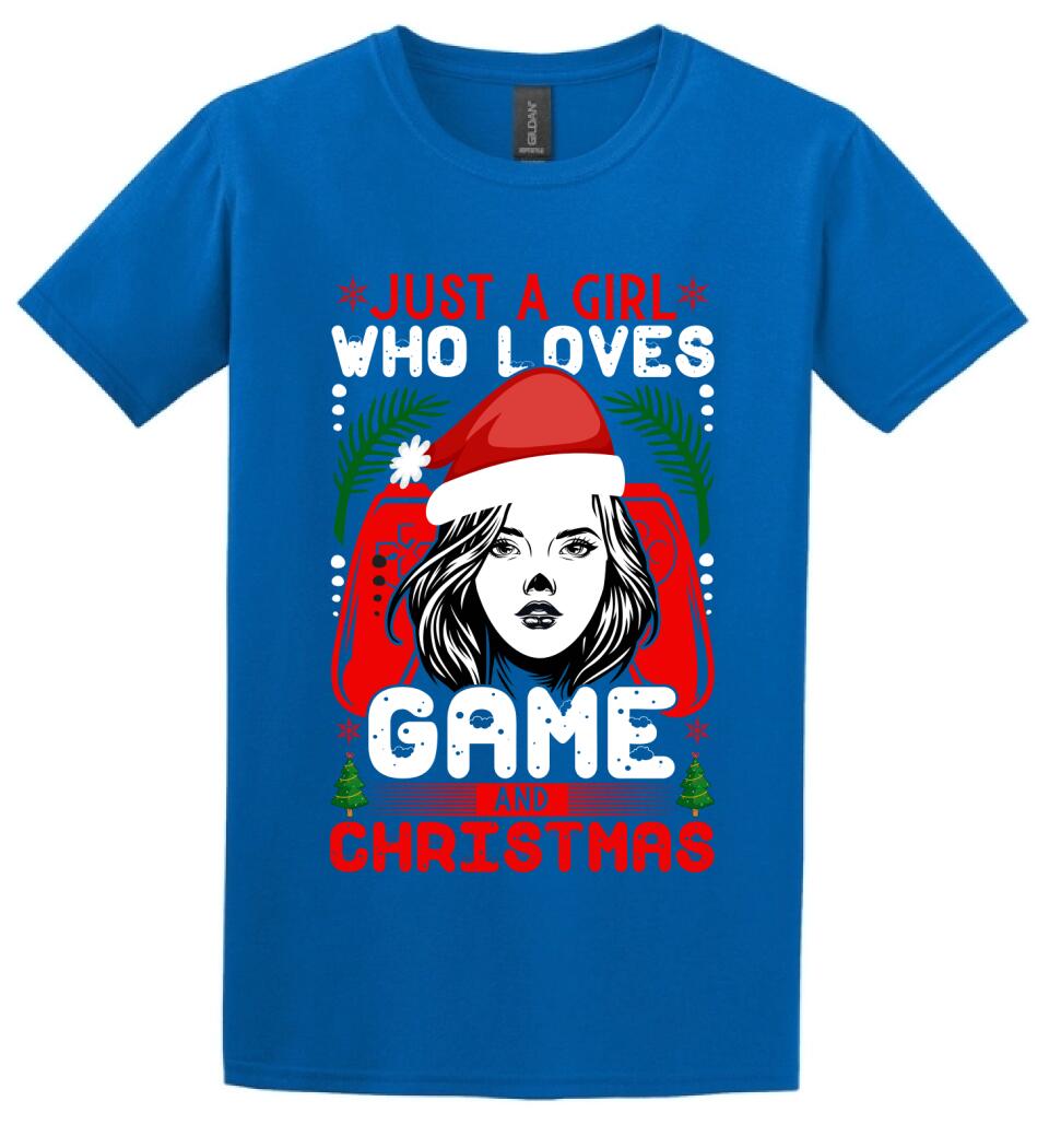 JUST A GIRL WHO LOVES GAME AND CHRISTMAS
