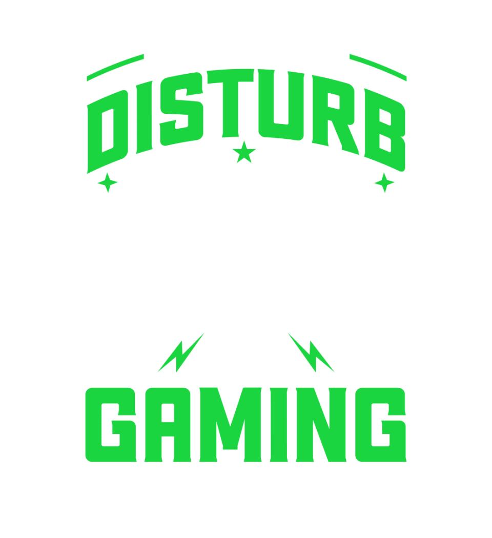 DO NOT DISTURB I M GAMING PÓLÓ