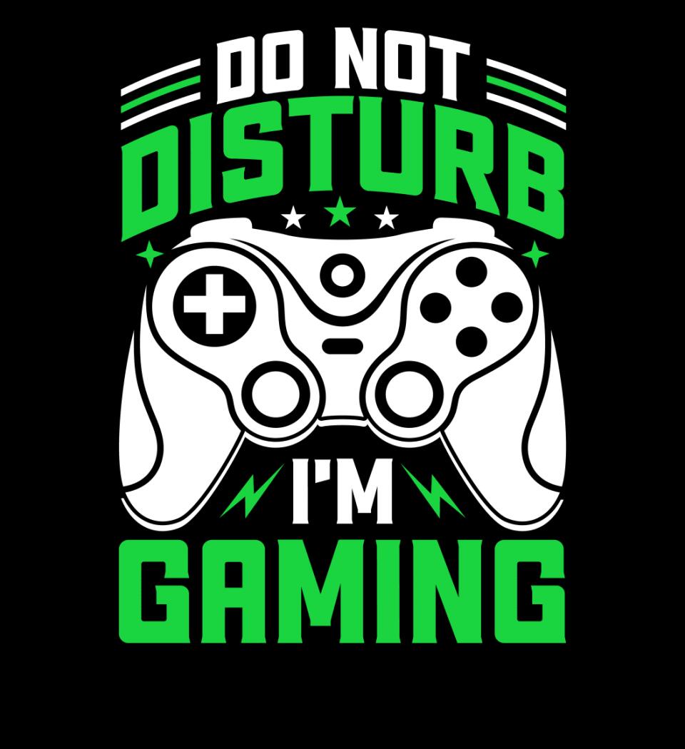 DO NOT DISTURB I M GAMING PÓLÓ