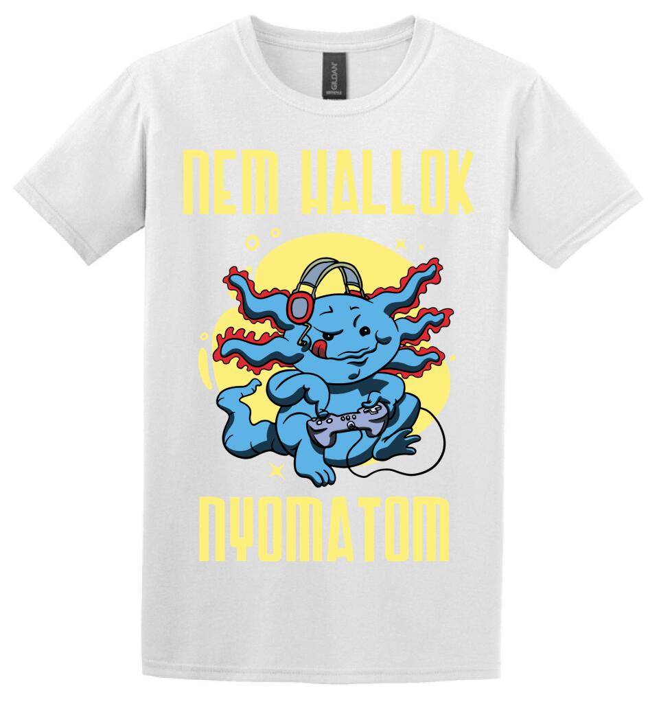 NEM HALLOK NYOMATOM PÓLÓ