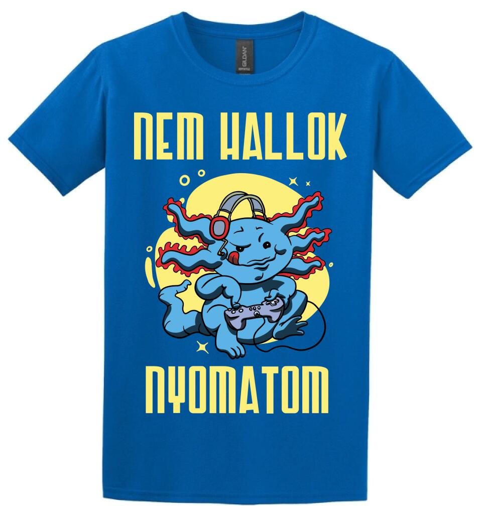 NEM HALLOK NYOMATOM PÓLÓ