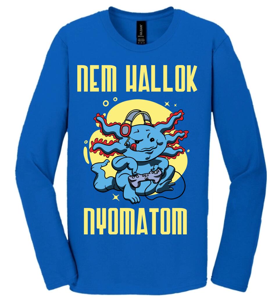 NEM HALLOK NYOMATOM PÓLÓ