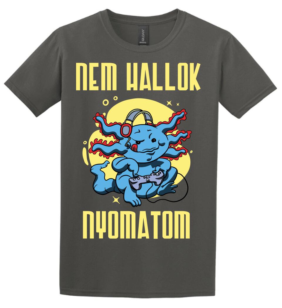 NEM HALLOK NYOMATOM PÓLÓ