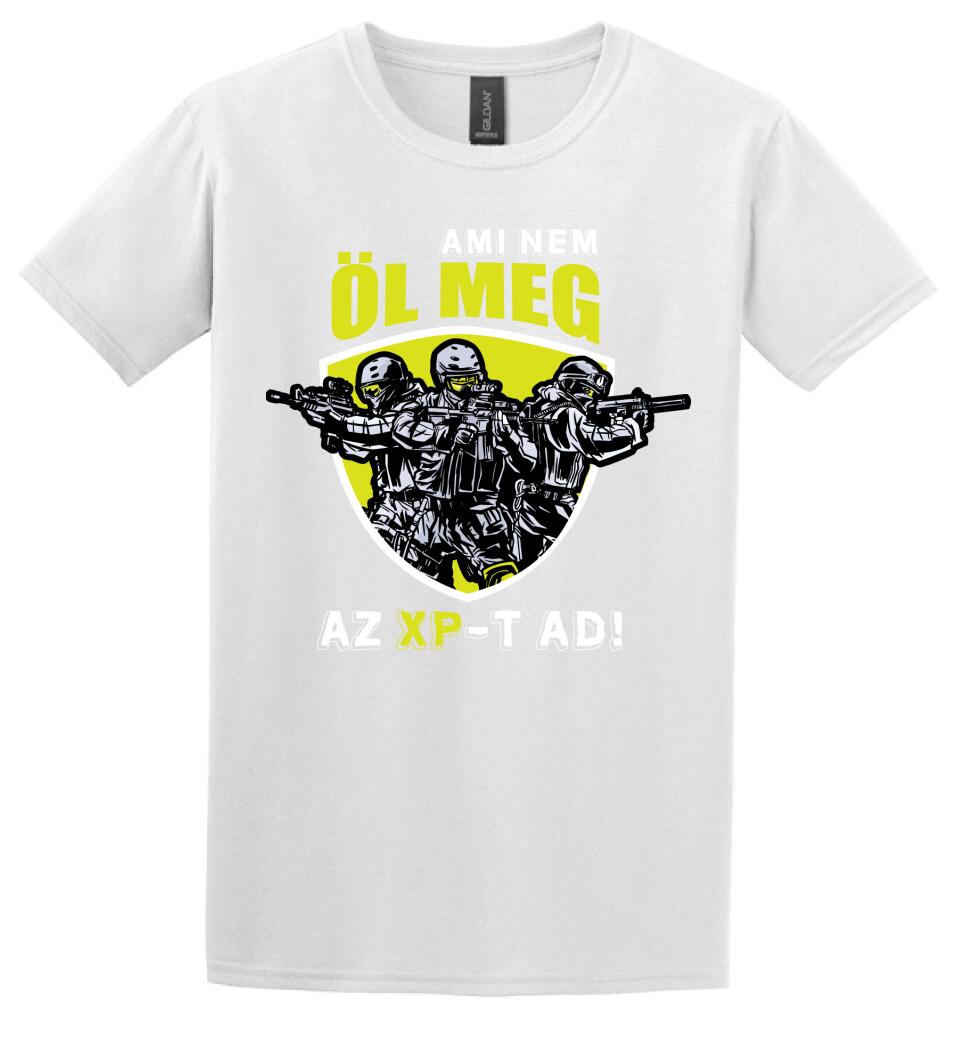 AMI NEM ÖL MEG, AZ XP-T AD! PÓLÓ