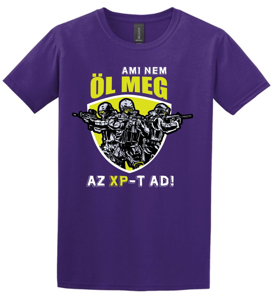 AMI NEM ÖL MEG, AZ XP-T AD! PÓLÓ