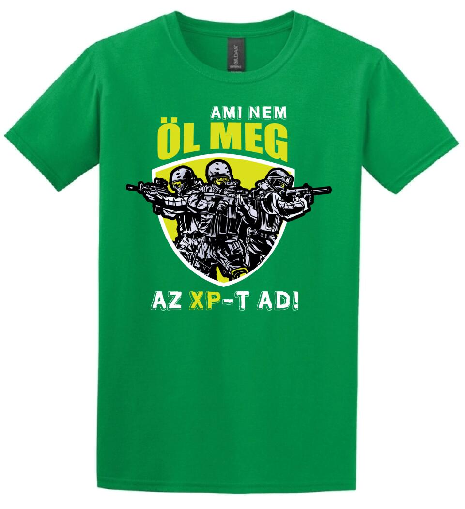 AMI NEM ÖL MEG, AZ XP-T AD! PÓLÓ