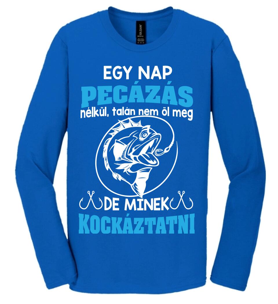 EGY NAP PECÁZÁS NÉLKÜL PÓLÓ