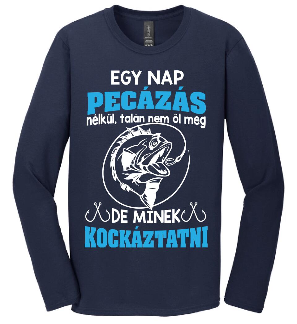EGY NAP PECÁZÁS NÉLKÜL PÓLÓ