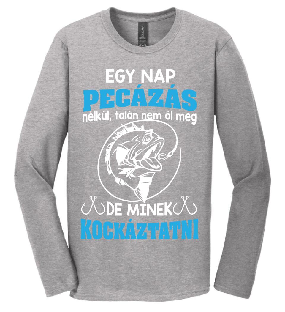 EGY NAP PECÁZÁS NÉLKÜL PÓLÓ