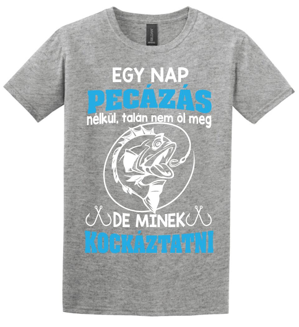 EGY NAP PECÁZÁS NÉLKÜL PÓLÓ