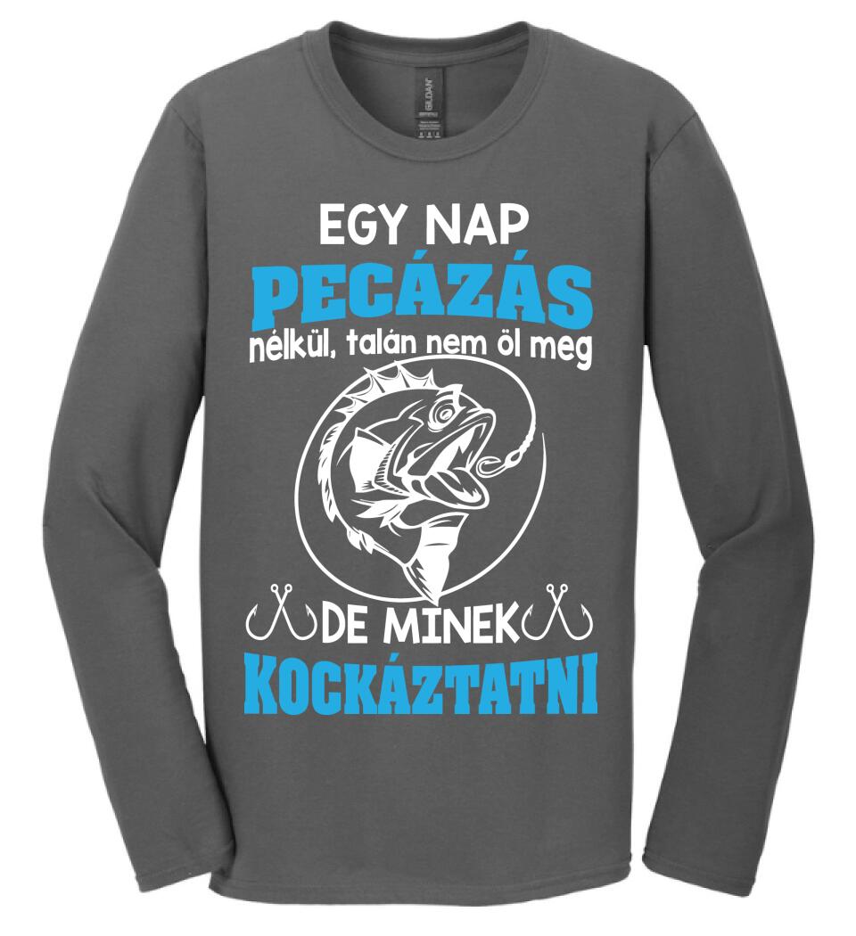 EGY NAP PECÁZÁS NÉLKÜL PÓLÓ