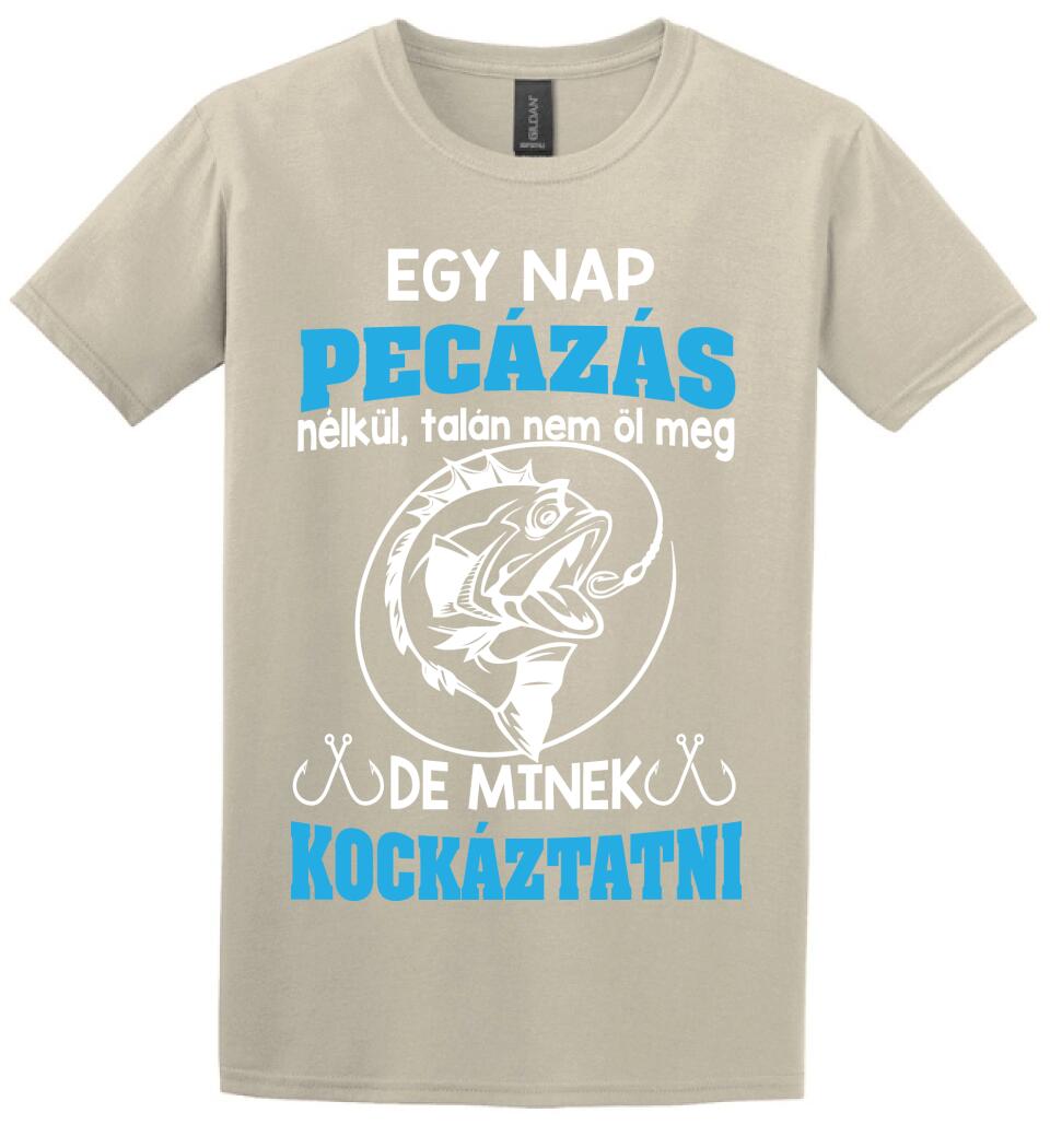 EGY NAP PECÁZÁS NÉLKÜL PÓLÓ