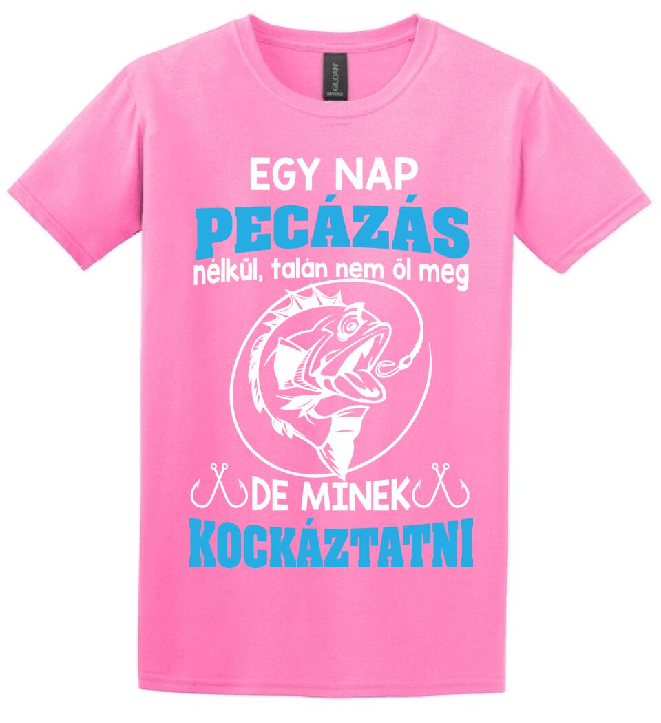 EGY NAP PECÁZÁS NÉLKÜL PÓLÓ