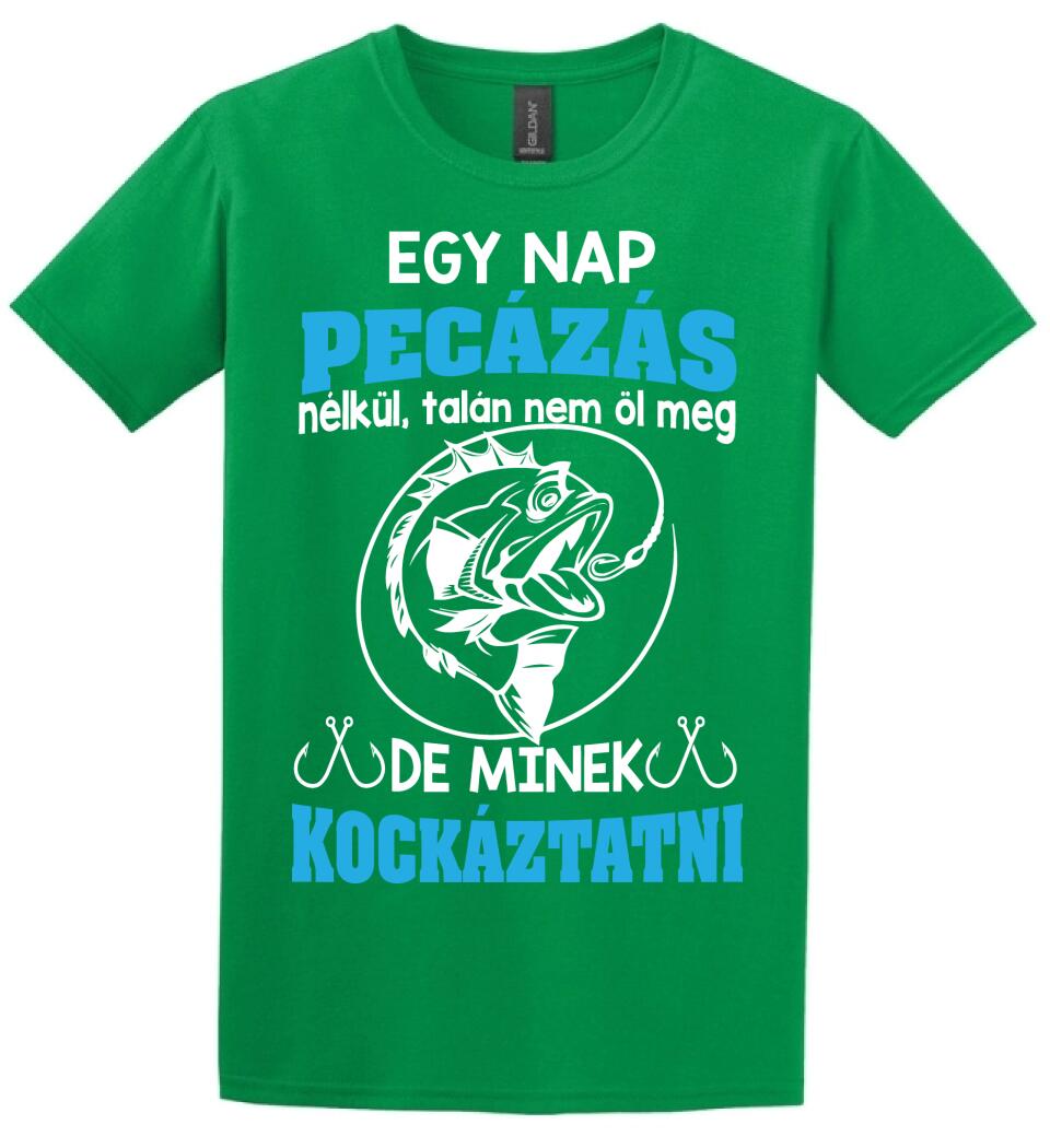 EGY NAP PECÁZÁS NÉLKÜL PÓLÓ