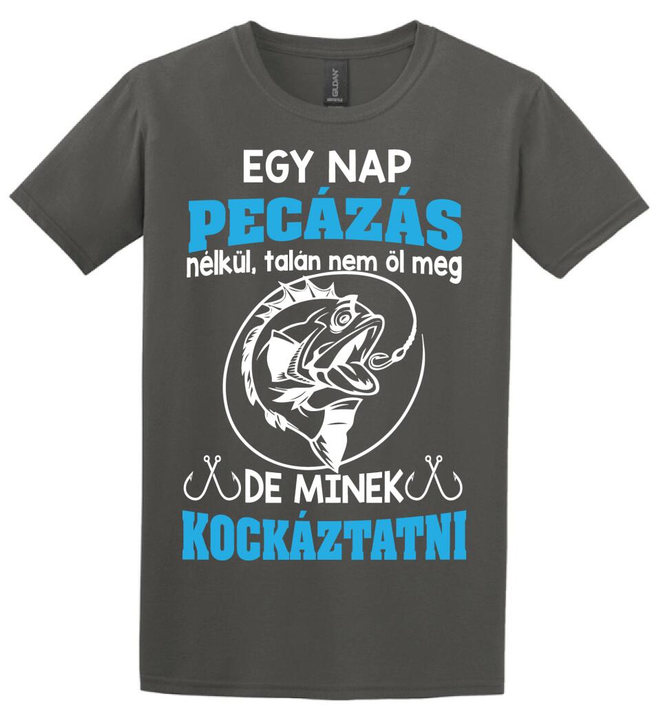 EGY NAP PECÁZÁS NÉLKÜL PÓLÓ