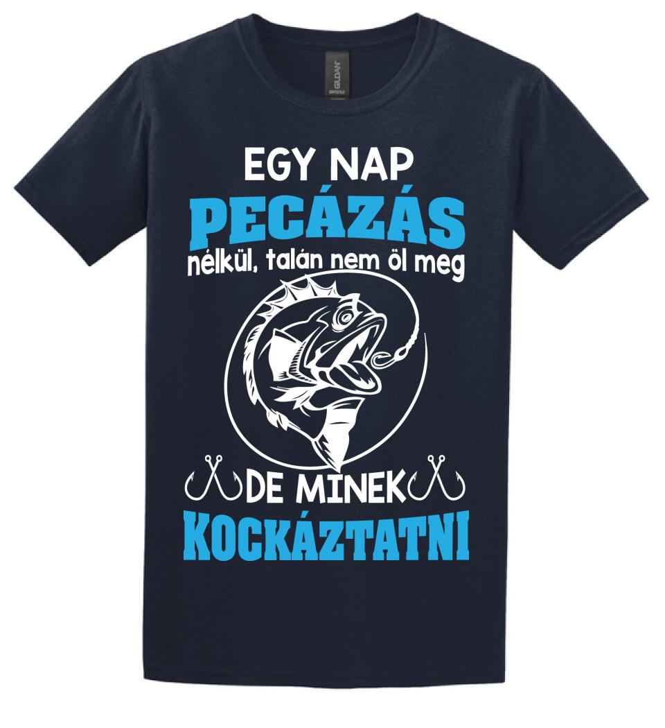 EGY NAP PECÁZÁS NÉLKÜL PÓLÓ