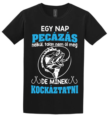 EGY NAP PECÁZÁS NÉLKÜL PÓLÓ